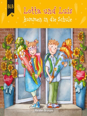 cover image of Lotta und Luis kommen in die Schule